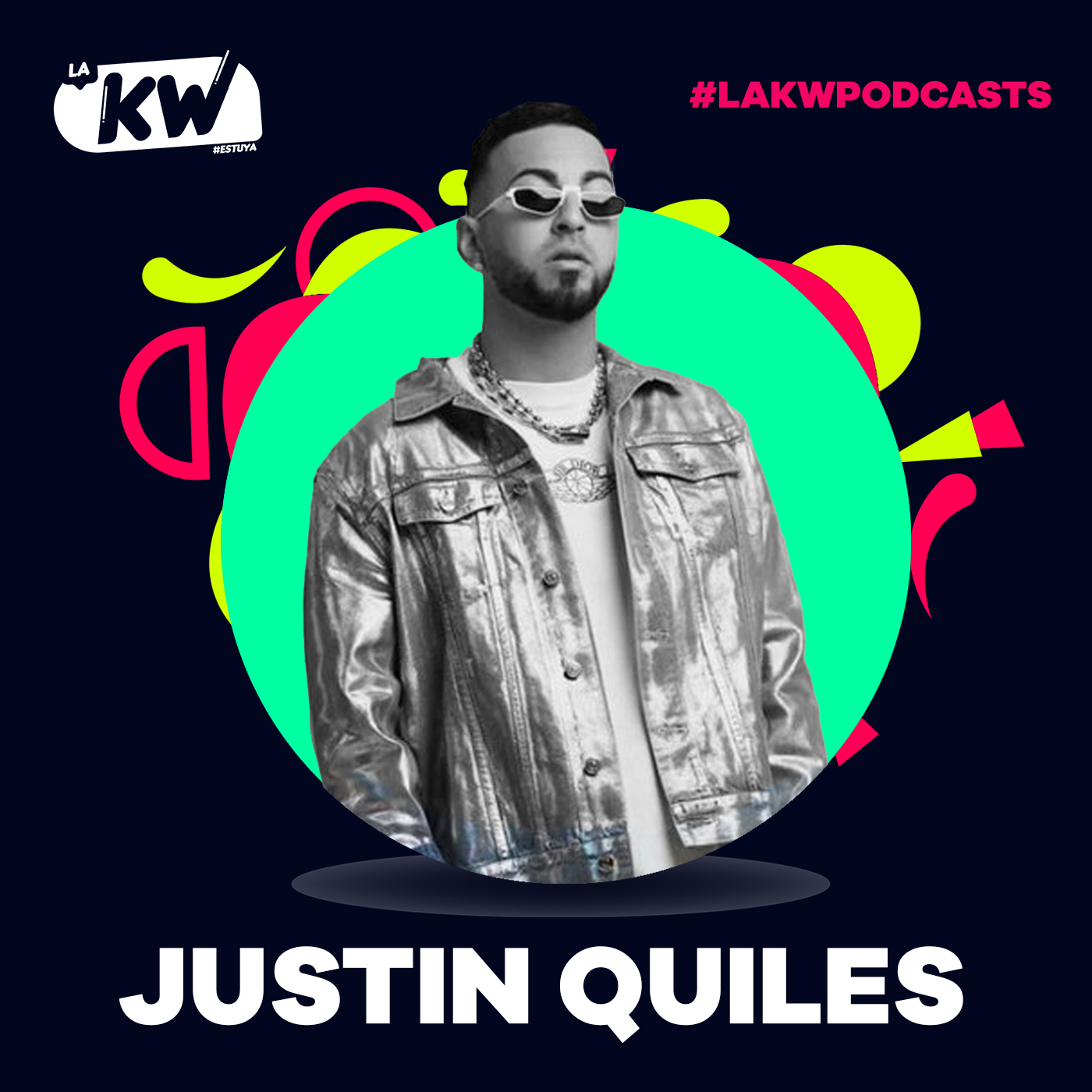 Justin Quiles en La KW | #LaKWPodcasts